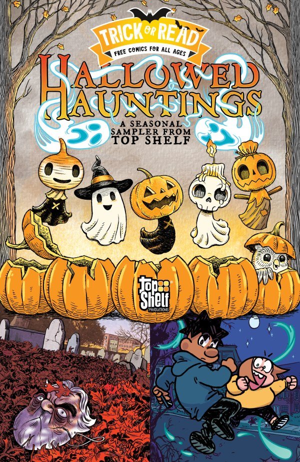 Freebie - Halloween Trick - or - Read 2025: Hallowed Hauntings – A Seasonal Sampler from Top Shelf 1 - Walt's Comic Shop