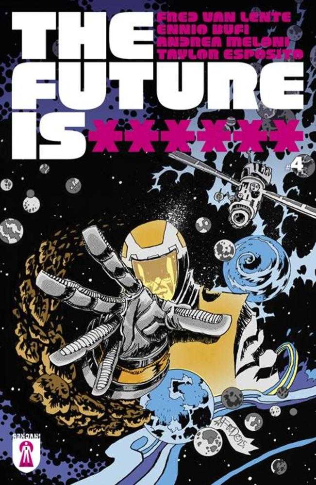Future Is ****** 4 (Mature) - Walt's Comic Shop