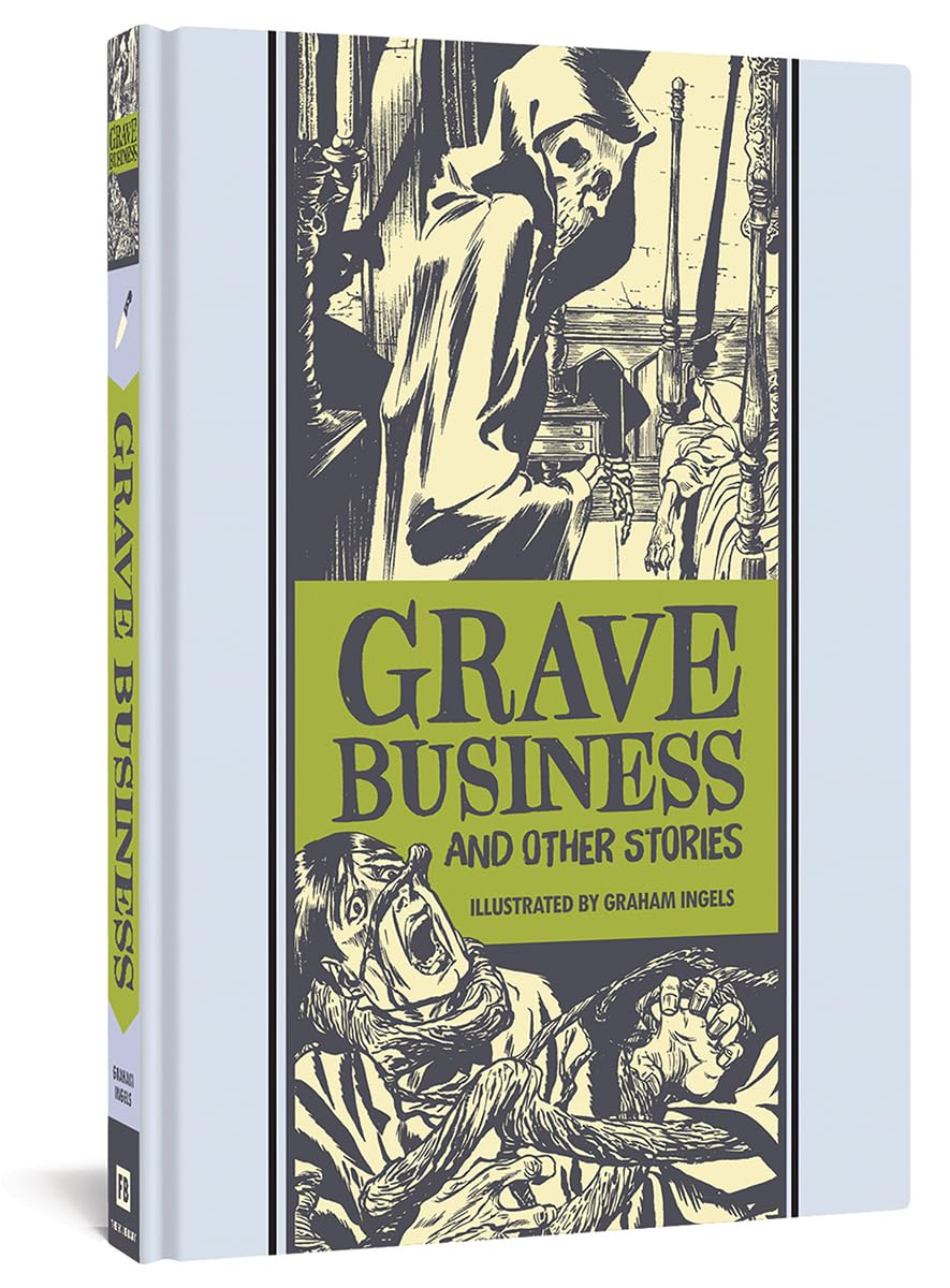 Grave Business And Other Stories (The EC Comics Library) HC by Graham Ingels and Al Feldstein - Walt's Comic Shop