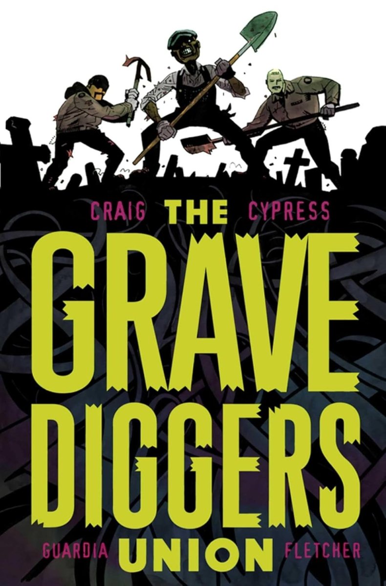 Gravediggers Union TP Vol 01 - Walt's Comic Shop