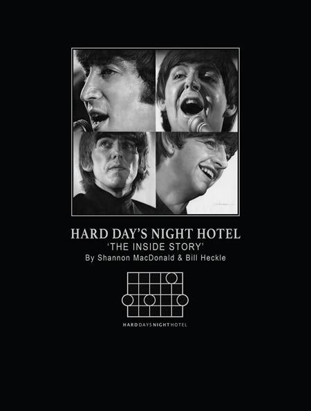 Hard Days Night Hotel HC The Inside Story By Shannon Macdonald And Bill Heckle *PRE - ORDER* - Walt's Comic Shop