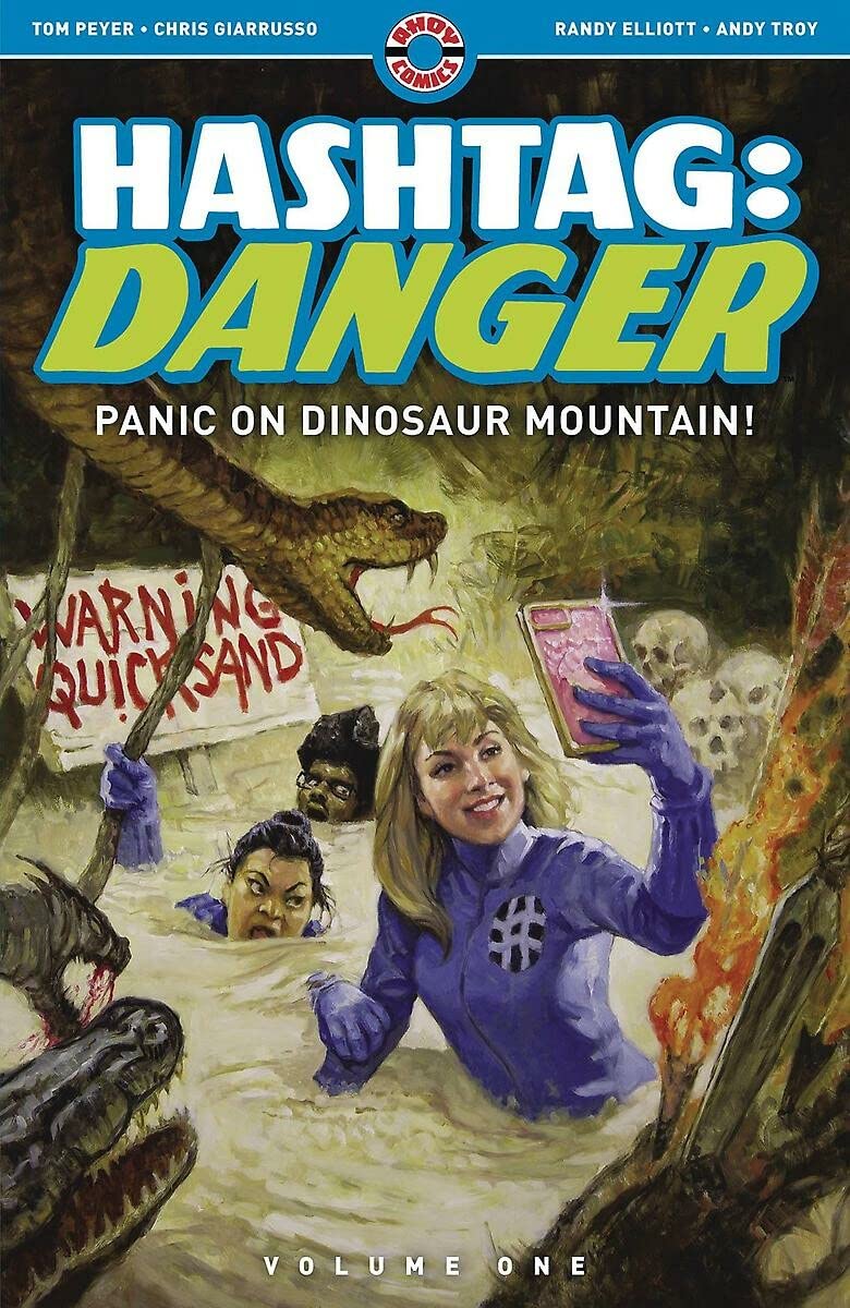 Hashtag Danger TP Vol 01 Panic On Dinosaur Mountain - Walt's Comic Shop