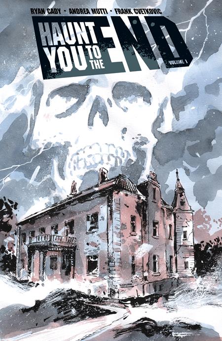 Haunt You To The End TP - Walt's Comic Shop