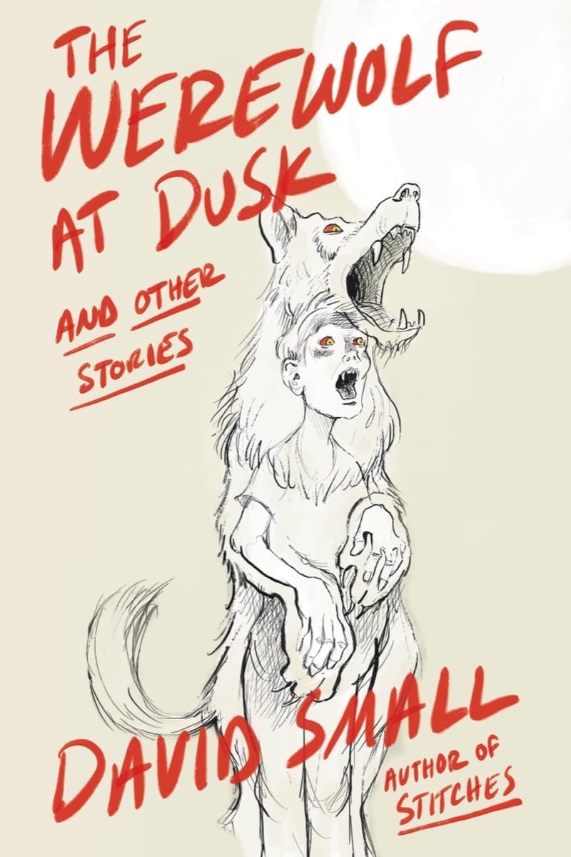 He Werewolf At Dusk: And Other Stories HC - Walt's Comic Shop