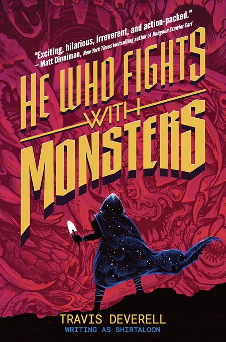 He Who Fights With Monsters Novel HC Vol 01 *PRE - ORDER* - Walt's Comic Shop
