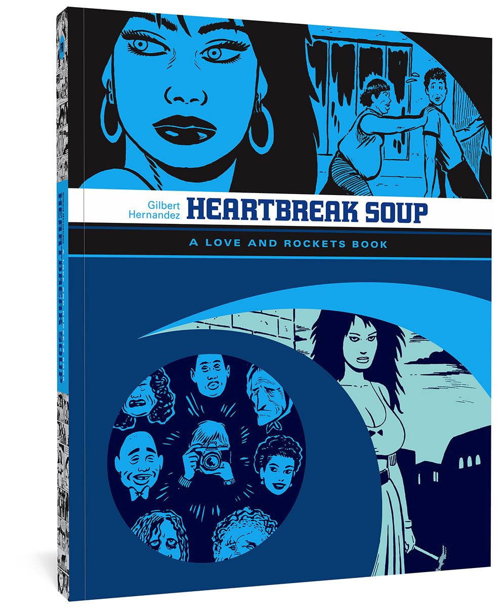 Heartbreak Soup TP A Love And Rockets Book - Walt's Comic Shop