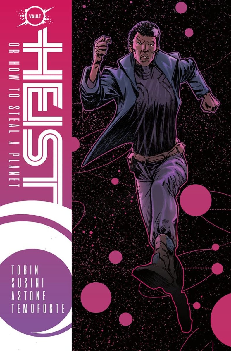 Heist: Or, How To Steal A Planet TP Vol 01 - Walt's Comic Shop