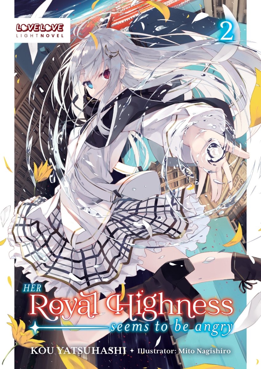 Her Royal Highness Seems to Be Angry, Volume 2 (Light Novel) - Walt's Comic Shop