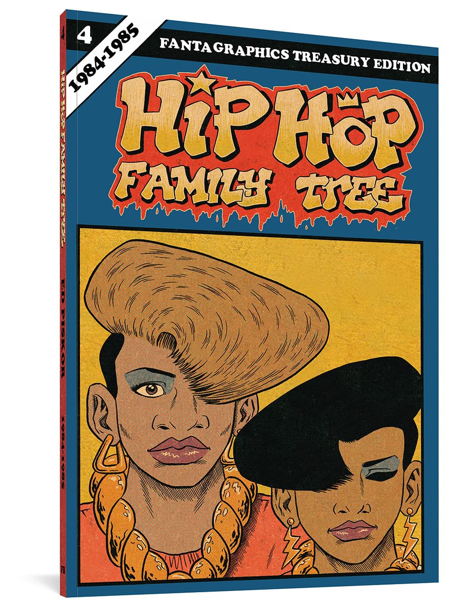 Hip Hop Family Tree Book 3: 1984 - 1985 TP - Walt's Comic Shop