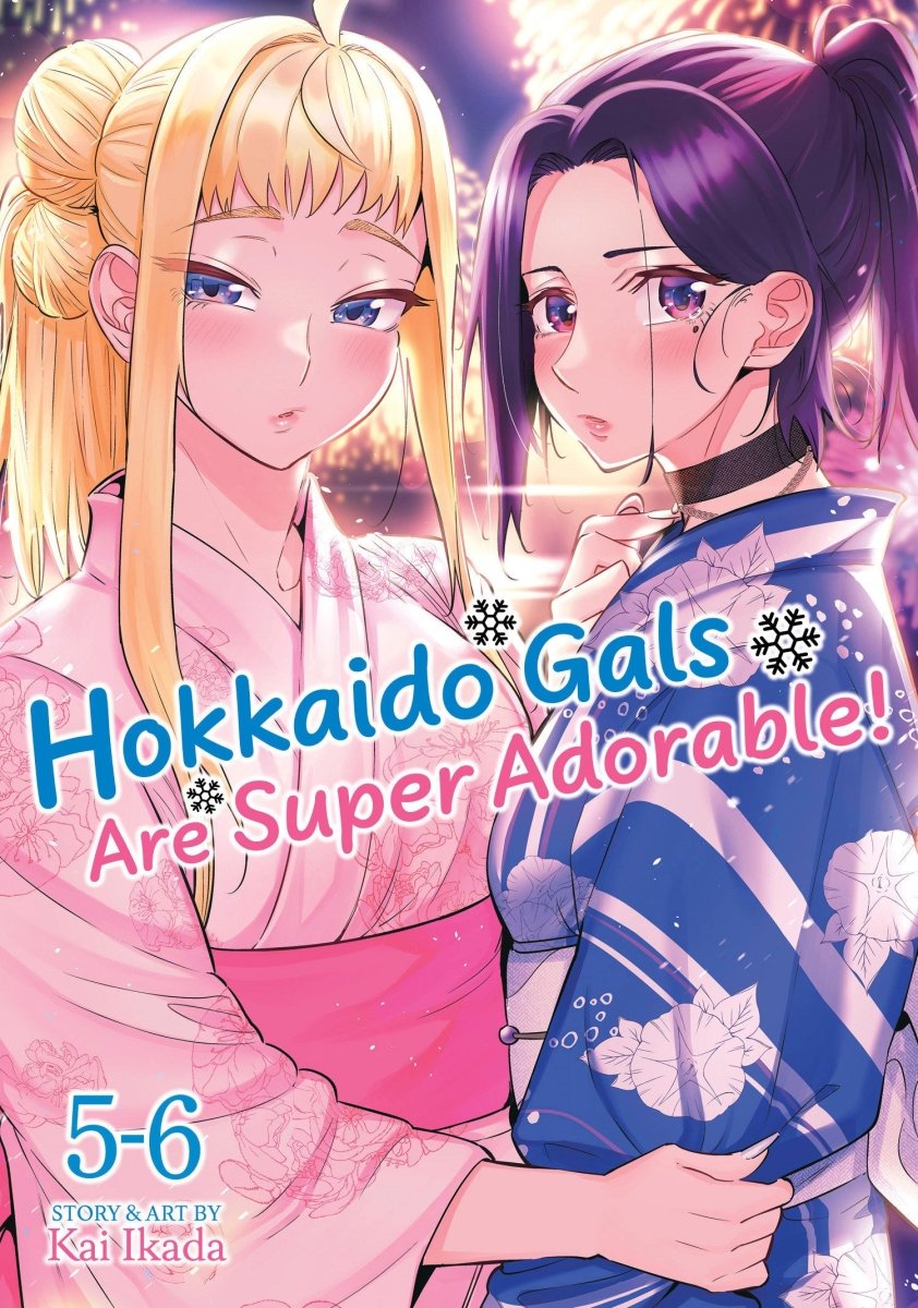 Hokkaido Gals Are Super Adorable! (Omnibus) Vol. 5 - 6 *PRE - ORDER* - Walt's Comic Shop