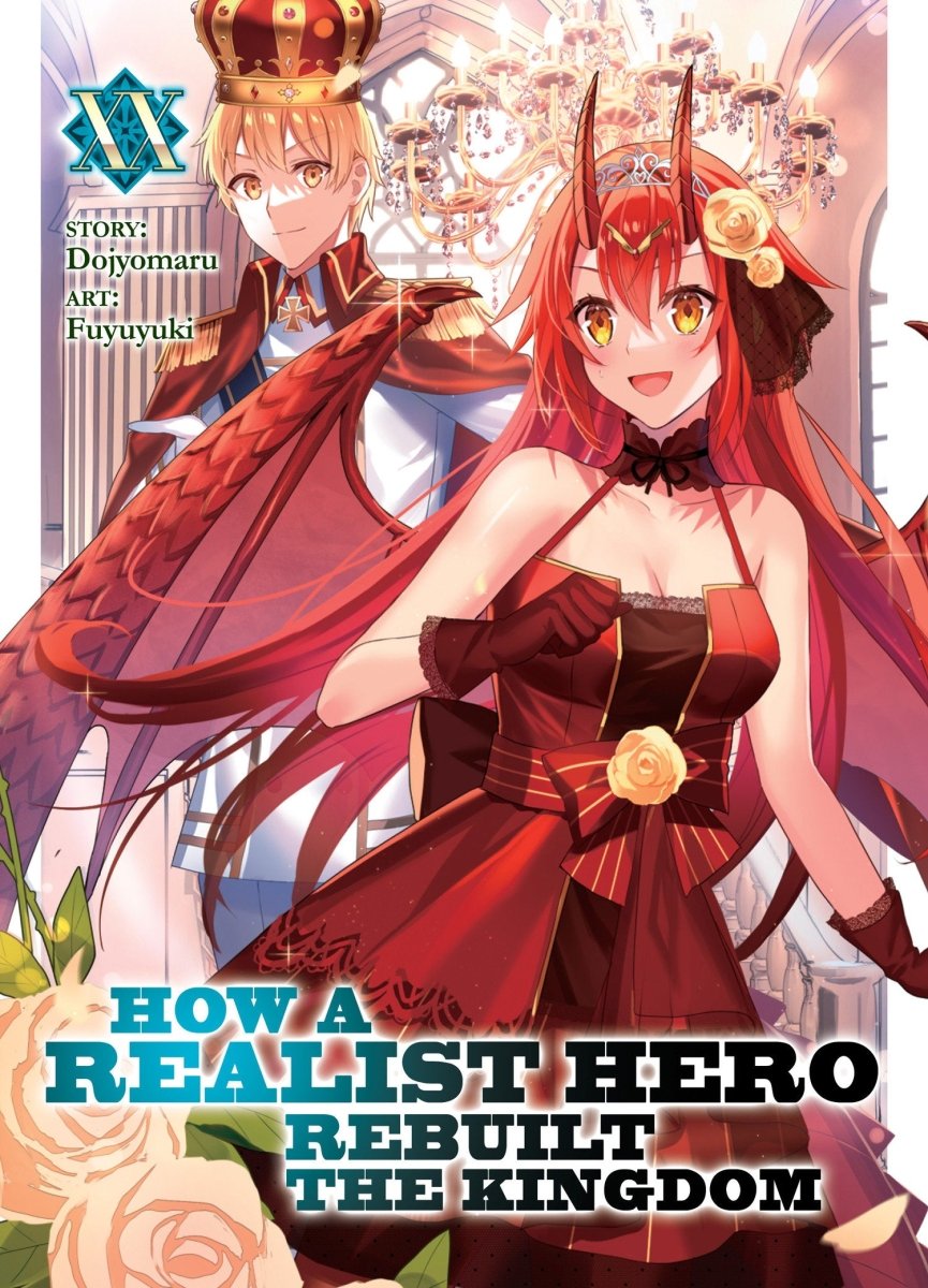 How A Realist Hero Rebuilt The Kingdom (Light Novel) Vol. 20 *PRE - ORDER* - Walt's Comic Shop