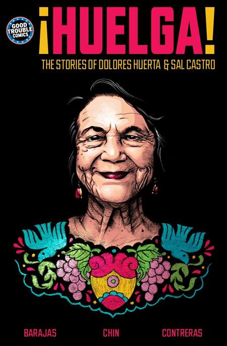 Huelga TP The Stories Of Dolores Huerta & Sal Castro *PRE - ORDER* - Walt's Comic Shop