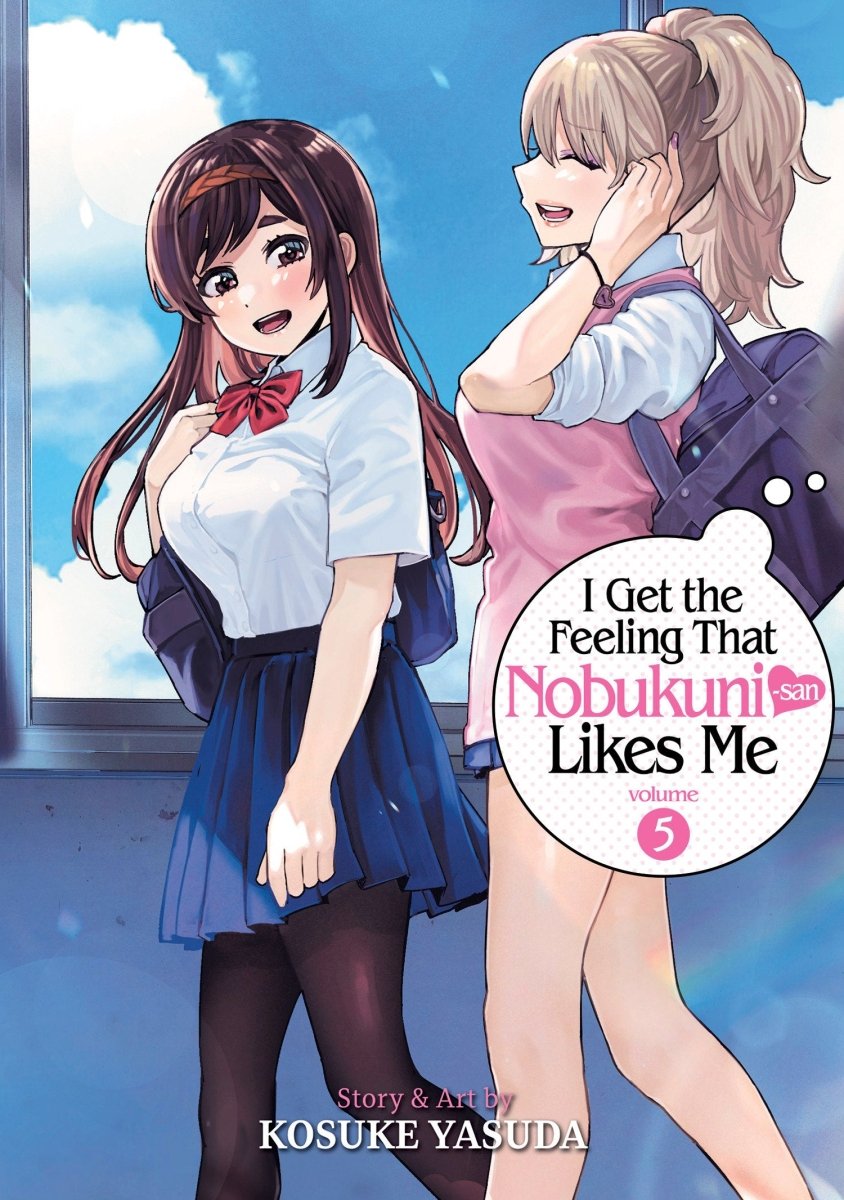 I Get The Feeling That Nobukuni - San Likes Me Vol. 5 - Walt's Comic Shop