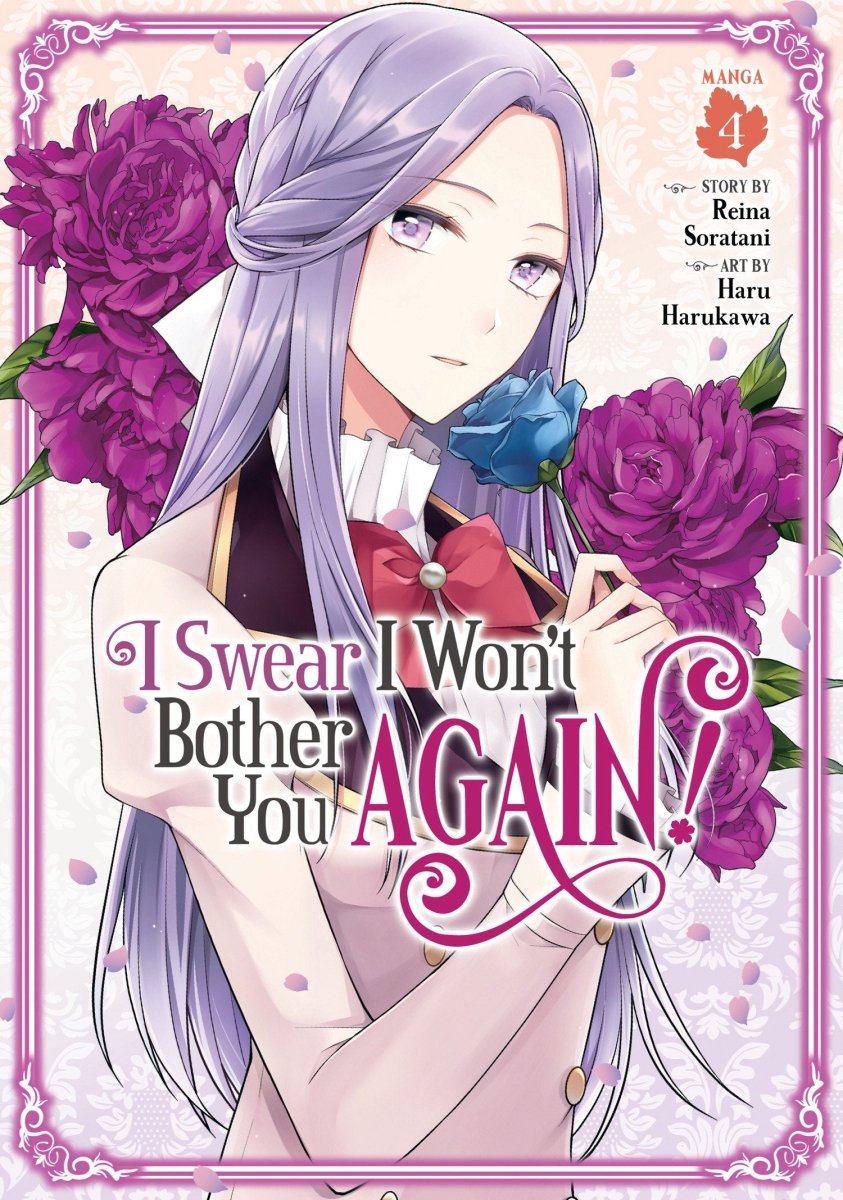 I Swear I Won't Bother You Again! (Manga) Vol. 4 - Walt's Comic Shop