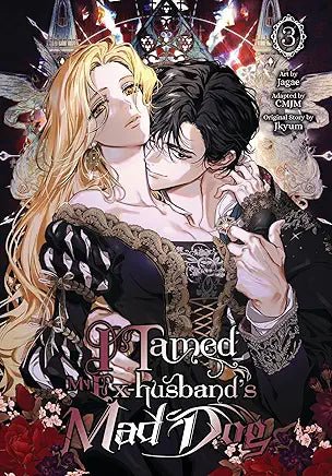 I Tamed My Ex - husband’s Mad Dog GN Vol 03 - Walt's Comic Shop