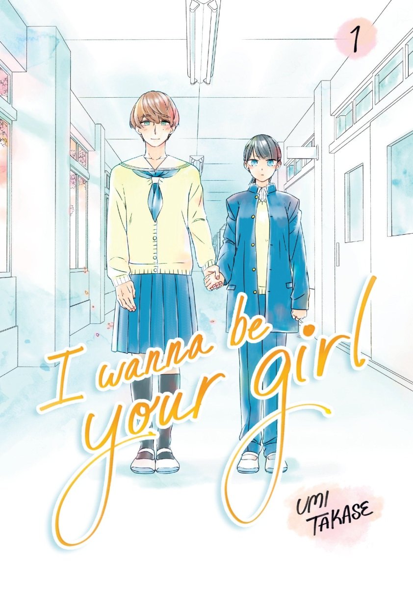 I Wanna Be Your Girl Vol. 1 - Walt's Comic Shop