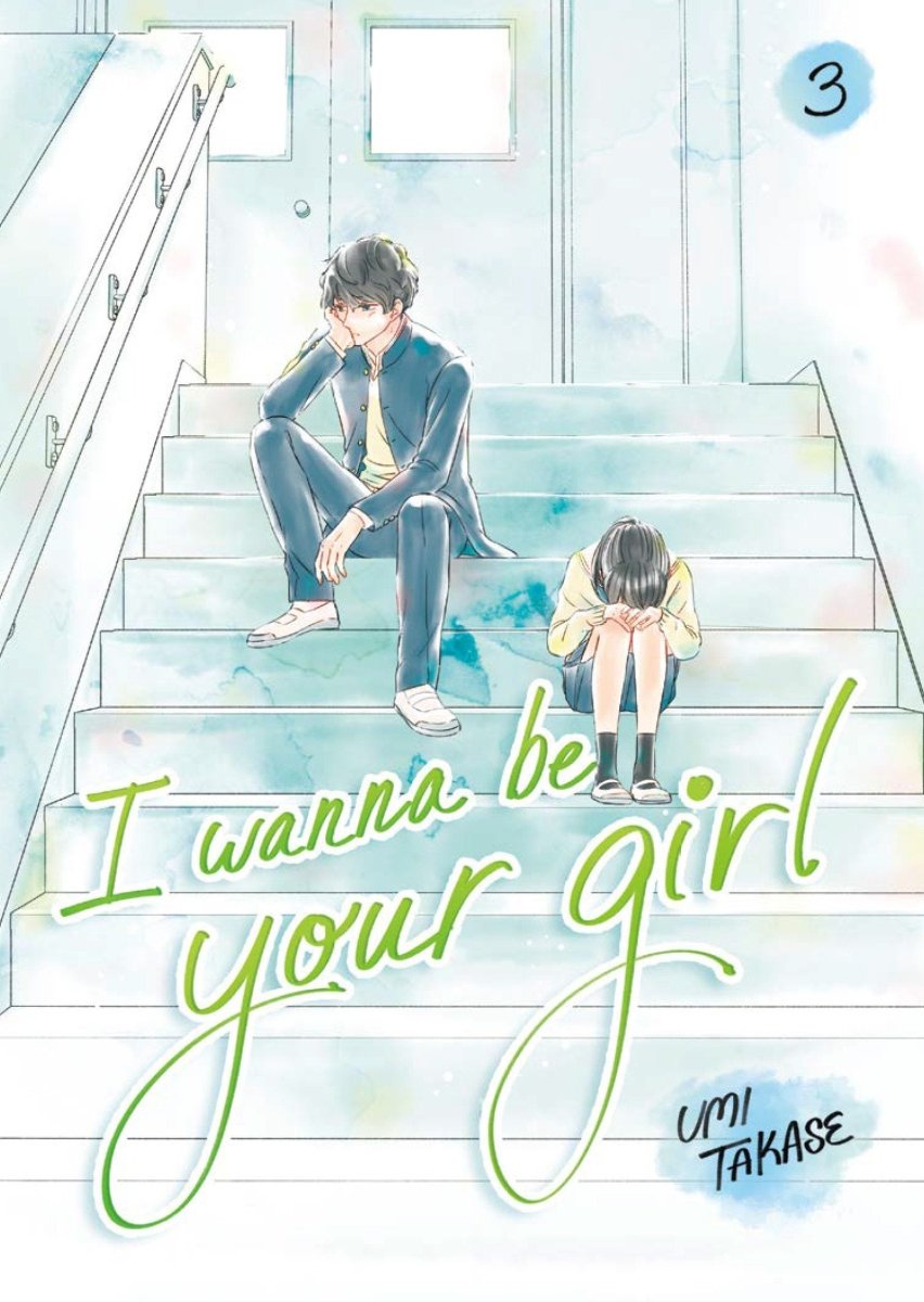 I Wanna Be Your Girl, Volume 3 HC *PRE - ORDER* - Walt's Comic Shop