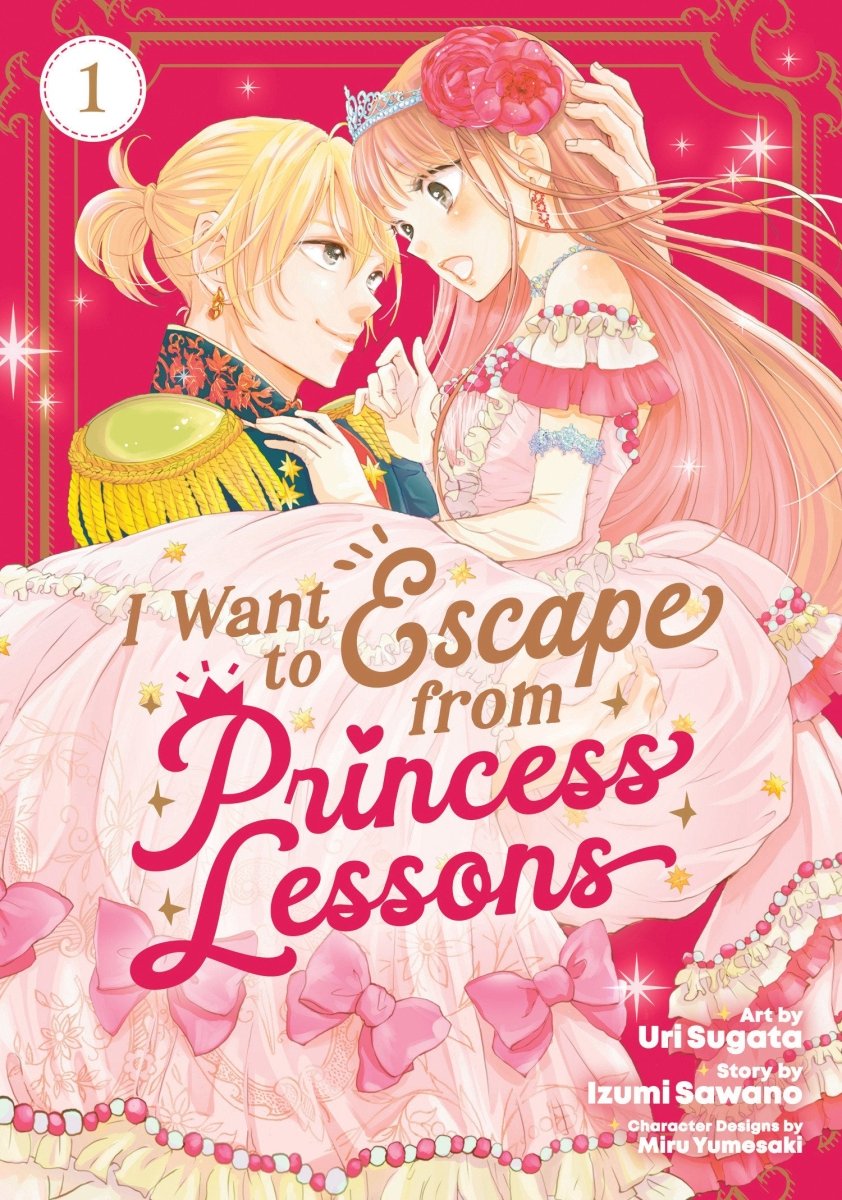 I Want To Escape From Princess Lessons (Manga) Vol. 1 - Walt's Comic Shop