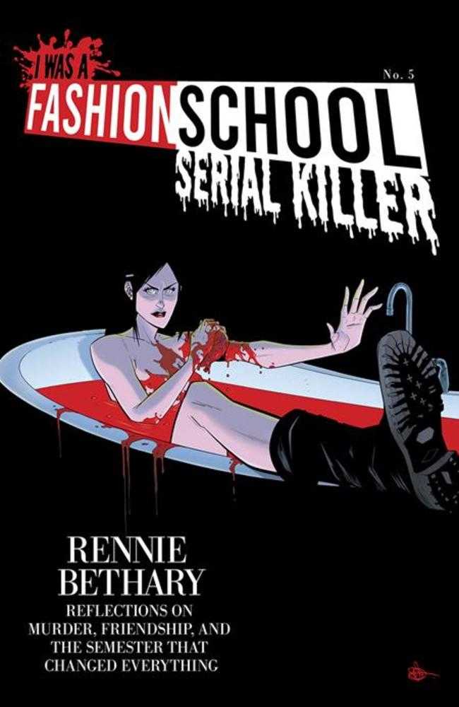 I Was A Fashion School Serial Killer 5 (Of 5) Cover B Daniel Hillyard & Michelle Madsen Blood Bath Variant (Mature) - Walt's Comic Shop