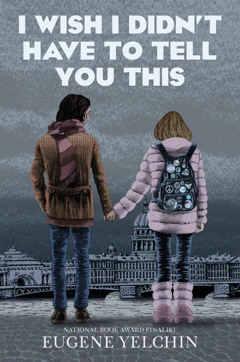 I Wish I Didn't Have to Tell You This: A Graphic Memoir by Eugene Yelchin HC - Walt's Comic Shop
