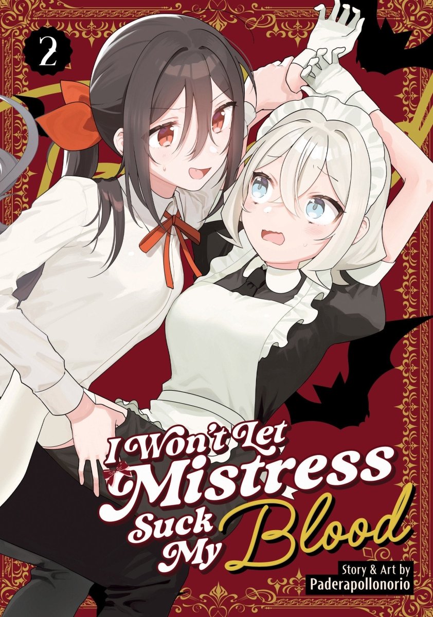 I Won't Let Mistress Suck My Blood Vol. 2 *PRE - ORDER* - Walt's Comic Shop