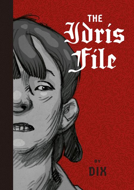 Idris File HC *PRE - ORDER* - Walt's Comic Shop