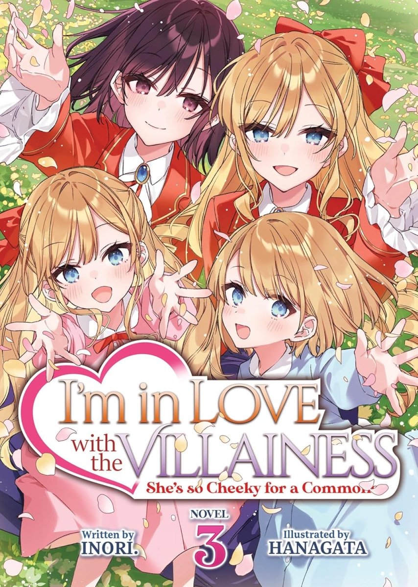 I'm In Love With The Villainess: She's So Cheeky For A Commoner (Light Novel) Vol. 3 - Walt's Comic Shop