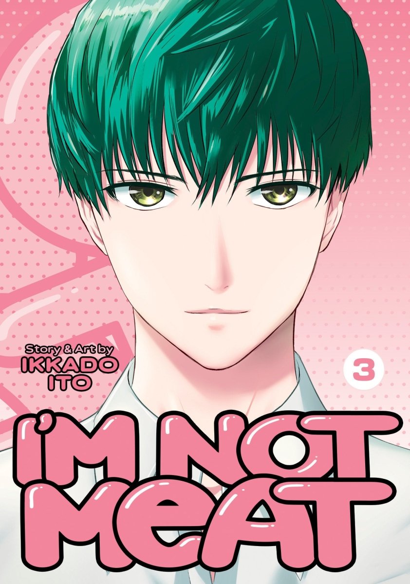 I'm Not Meat Vol. 3 - Walt's Comic Shop
