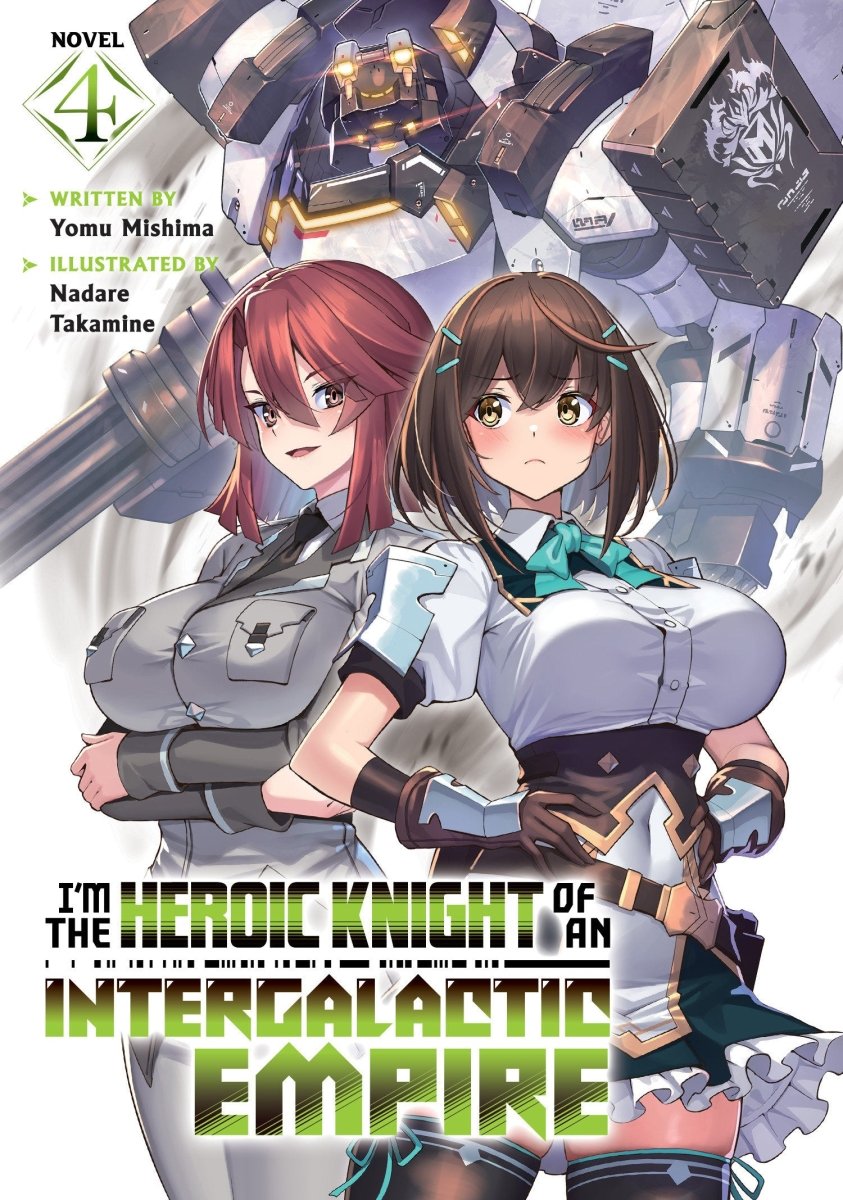I'm The Heroic Knight Of An Intergalactic Empire! (Light Novel) Vol. 4 - Walt's Comic Shop