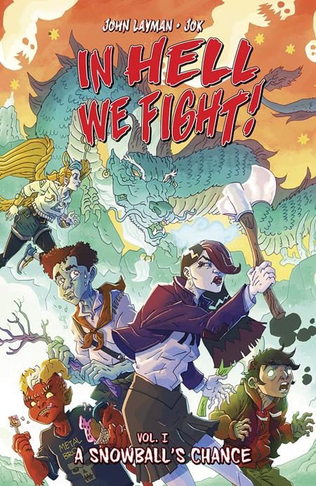 In Hell We Fight TP Vol 01 A Snowballs Chance - Walt's Comic Shop