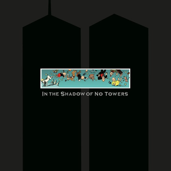 In The Shadow Of No Towers HC *PRE-ORDER*
