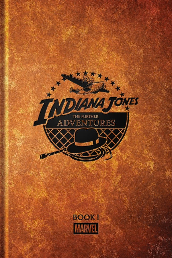 Indiana Jones: The Further Adventures Book 1 HC *PRE - ORDER* - Walt's Comic Shop