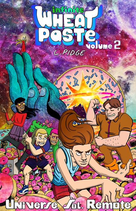 Infinite Wheatpaste TP Vol 02 Universe Sol Remote *PRE - ORDER* - Walt's Comic Shop