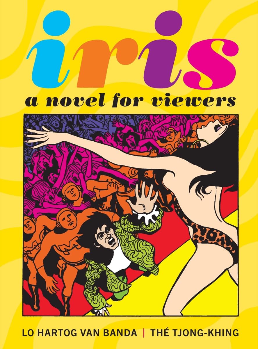 Iris HC A Novel For Viewers - Walt's Comic Shop