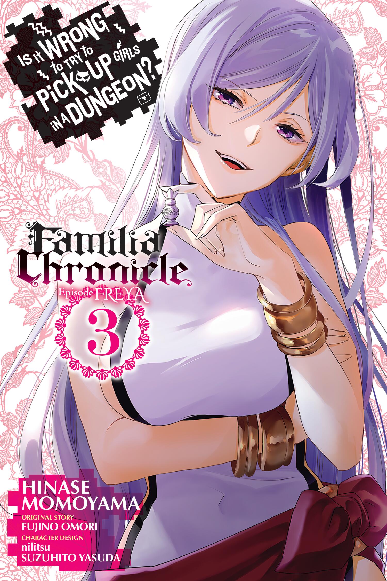Is It Wrong to Try to Pick Up Girls in a Dungeon? Familia Chronicle Episode Freya Vol 03