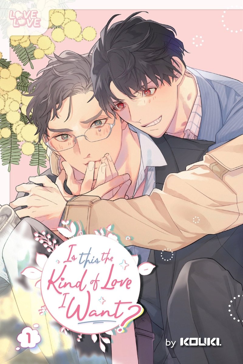 Is This The Kind Of Love I Want?, Volume 1 - Walt's Comic Shop