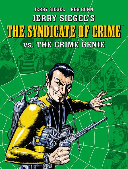 Jerry Siegels Syndicate Of Crime Vs The Crime Genie TP *PRE - ORDER* - Walt's Comic Shop