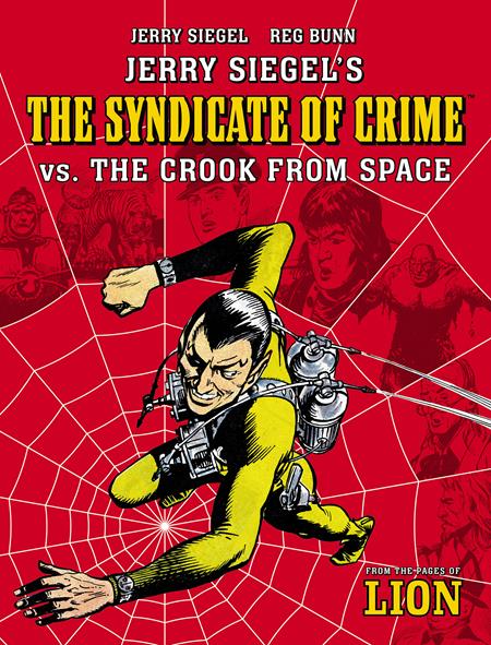 Jerry Siegels Syndicate Of Crime Vs The Crook From Space TP *PRE - ORDER* - Walt's Comic Shop