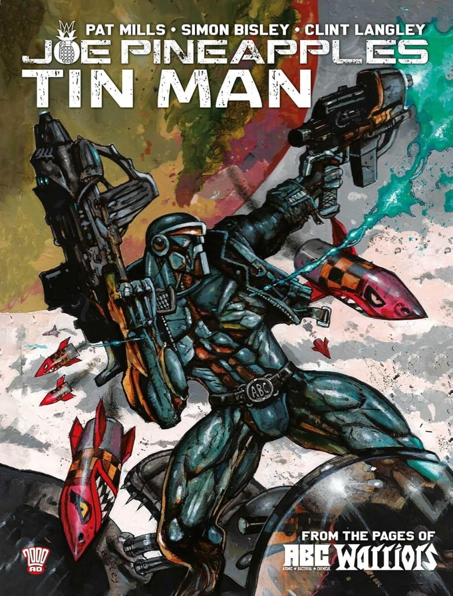 Joe Pineapples: Tin Man (A.B.C. Warriors) TP - Walt's Comic Shop