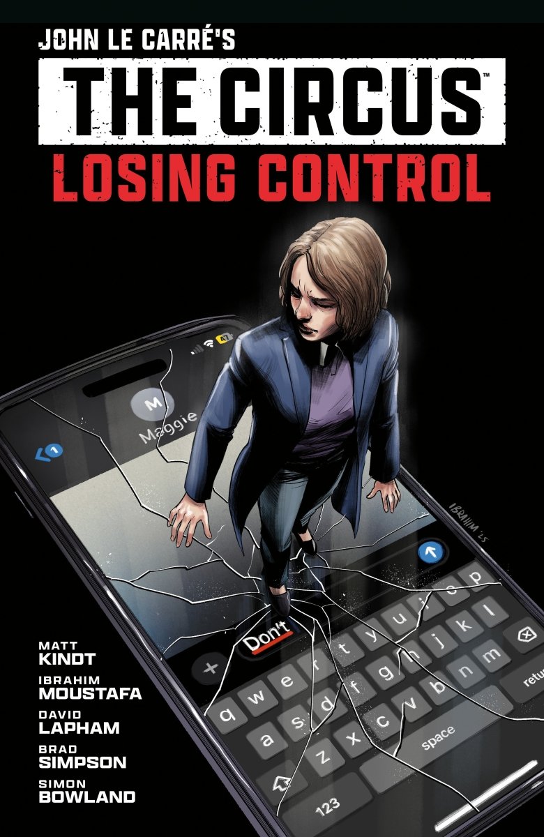 John le Carre's: The Circus - Losing Control Volume 1 (Graphic Novel) TP *PRE - ORDER* - Walt's Comic Shop