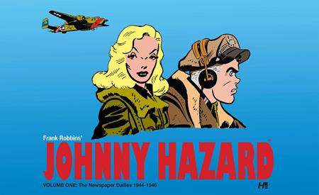 Johnny Hazard HC Vol 01 The Newspaper Dailies (1944 - 1946) - Walt's Comic Shop