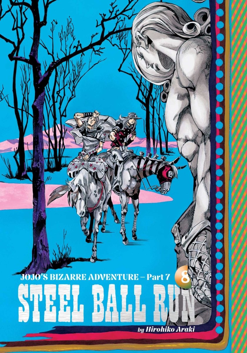 Jojo's Bizarre Adventure: Part 7 Steel Ball Run Vol 08 HC *PRE - ORDER* - Walt's Comic Shop