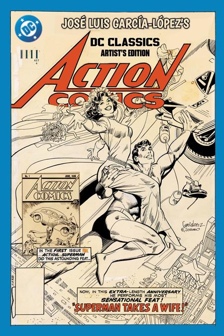 Jose Luis Garcia-Lopez's DC Classics Artists Edition HC *PRE-ORDER* - Walt's Comic Shop