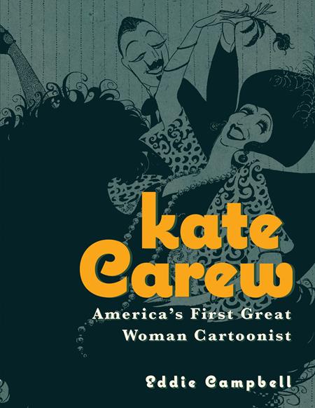 Kate Carew TP Americas First Great Woman Cartoonist *PRE-ORDER* - Walt's Comic Shop