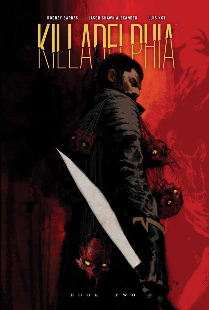 Killadelphia Deluxe Edition HC Vol 02 - Walt's Comic Shop