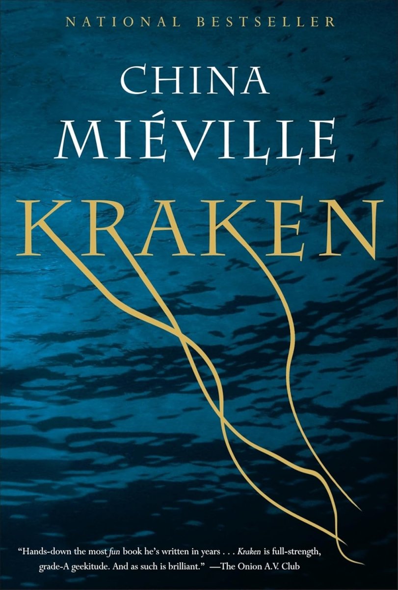 Kraken by China Miéville (Novel) - Walt's Comic Shop