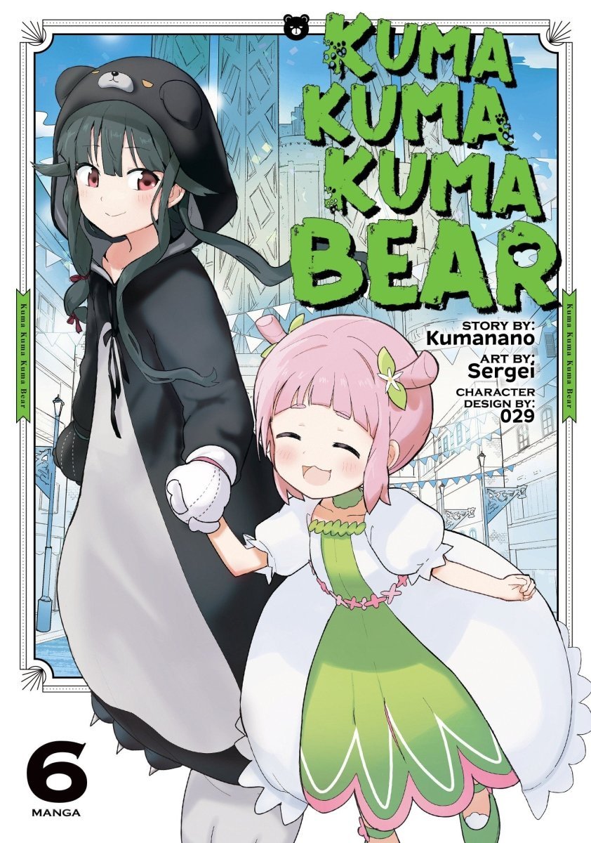 Kuma Kuma Kuma Bear (Manga) Vol. 6 *DAMAGED* - Walt's Comic Shop