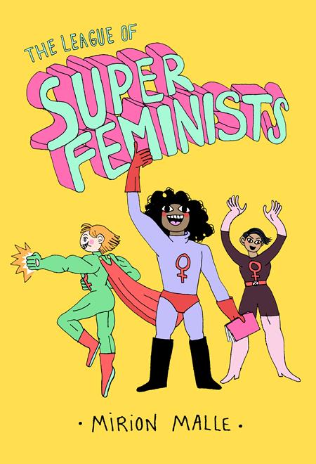 League Of Super Feminists HC - Walt's Comic Shop