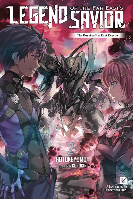 Legend Of The Far Easts Savior Light Novel Vol 02 *PRE-ORDER* - Walt's Comic Shop
