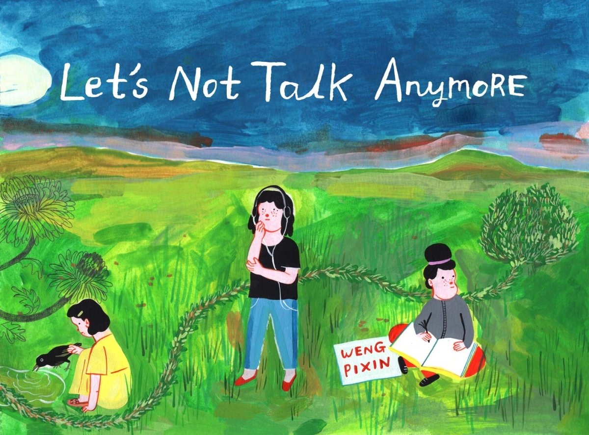 Let's Not Talk Anymore by Weng Pixin TP - Walt's Comic Shop